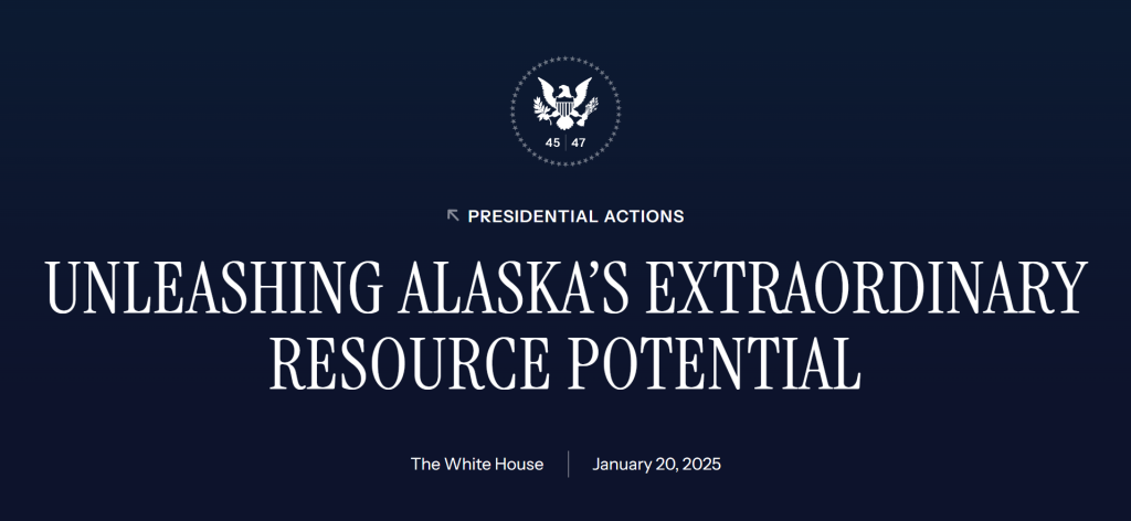 Image of White House executive order on UNLEASHING ALASKA’S EXTRAORDINARY RESOURCE POTENTIAL